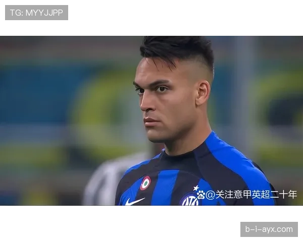 劳塔罗为何未转会豪门：战术适配与转会策略分析